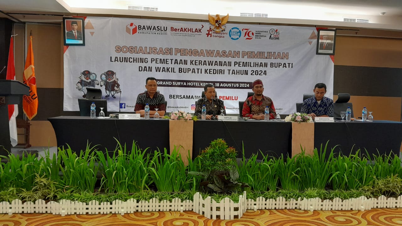 BAWASLU KABUPATEN  KEDIRI MENGADAKAN SOSIALISASI PENGAWASAN PEMILIHAN LAUNCHING PEMETAAN KERAWANAN PEMILIHAN BUPATI DAN WAKIL BUPATI KEDIRI 2024